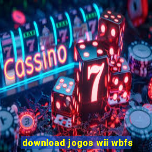 download jogos wii wbfs